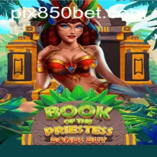 Explorando o Fascinante Mundo de BookOfThePriestess: Um Jogo Inovador da 850bet.com