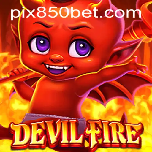 Experimente a Emoção de 'DevilFire': O Novo Fenômeno de Jogos em 850bet.com